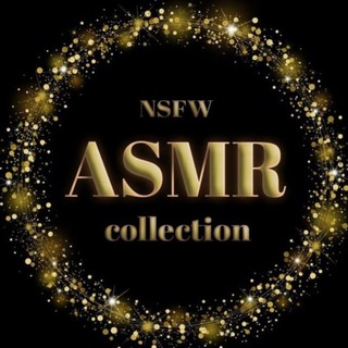 COLLECTION ASMR