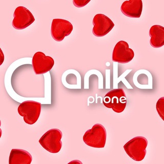 КАНАЛ ANIKA PHONE 
